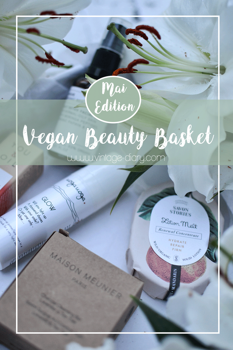 Anzeige | Unpacking: Vegan Beauty Basket (Mai Edition)